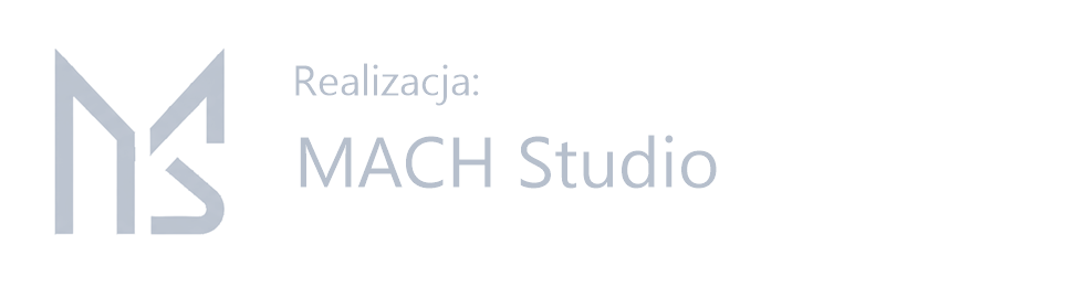 Realizacja: MACH Studio